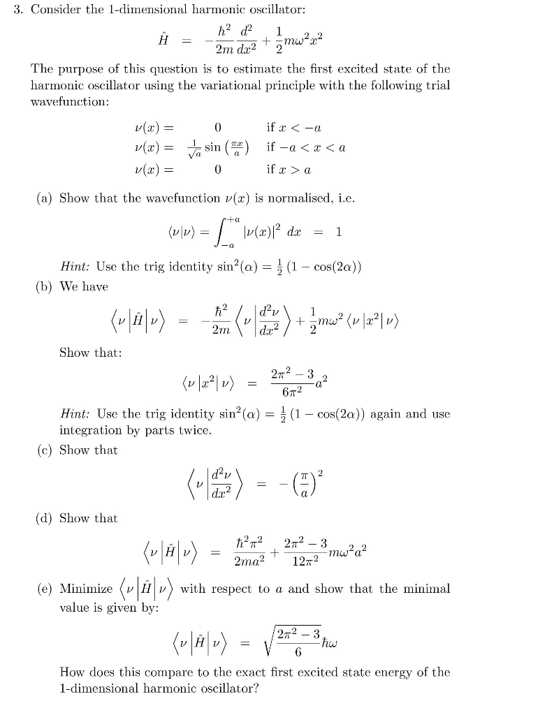 Solved 3. Consider the 1-dimensional harmonic oscillator: h2 | Chegg.com