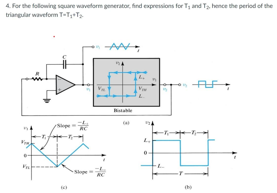 Solved 4. For the following square waveform generator, find | Chegg.com