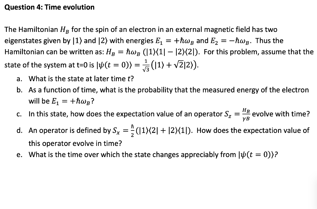 Solved The Hamiltonian HB for the spin of an electron in an | Chegg.com