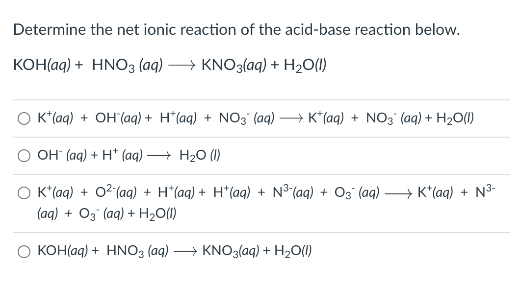 Solved Determine the net ionic reaction of the acid-base | Chegg.com