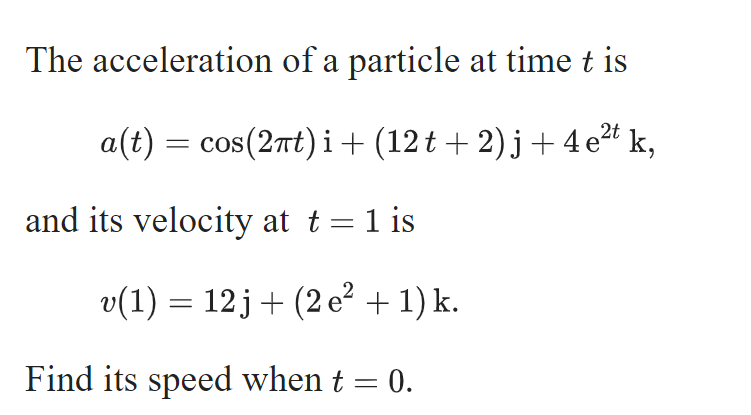 Solved The acceleration of a particle at time t is a(t) = | Chegg.com
