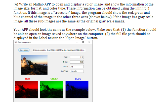 Solved (4) Write an Matlab APP to open and display a color | Chegg.com