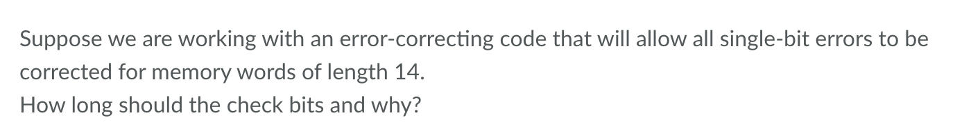 Solved Suppose we are working with an error-correcting code | Chegg.com