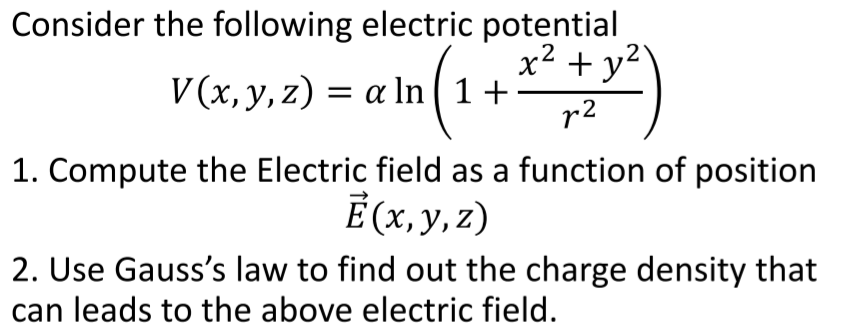 Solved Consider The Following Electric Potential | Chegg.com