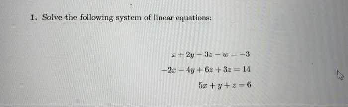 Solved 1. Solve The Following System Of Linear Equations: | Chegg.com