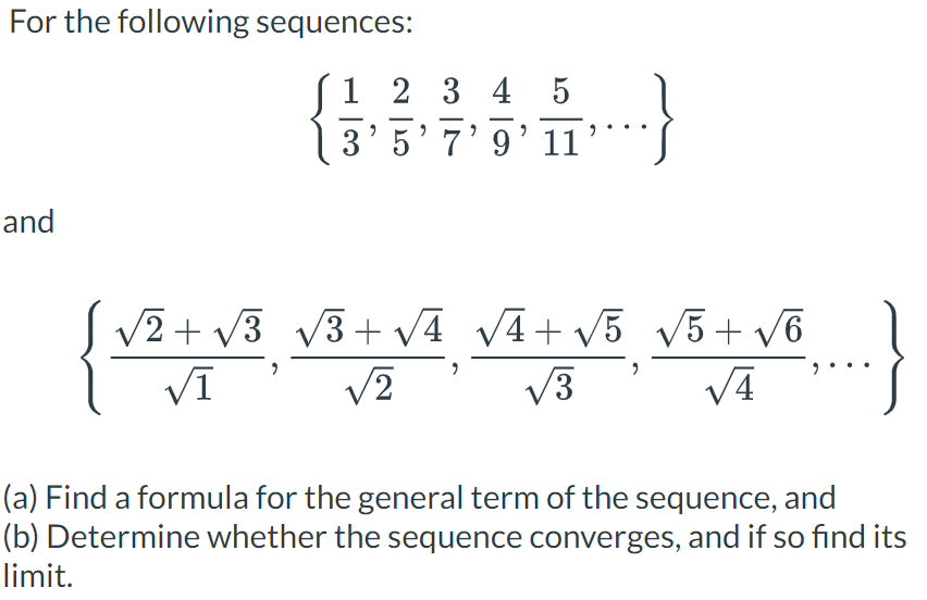 Solved For the following sequences: {31,52,73,94,115,…} and | Chegg.com