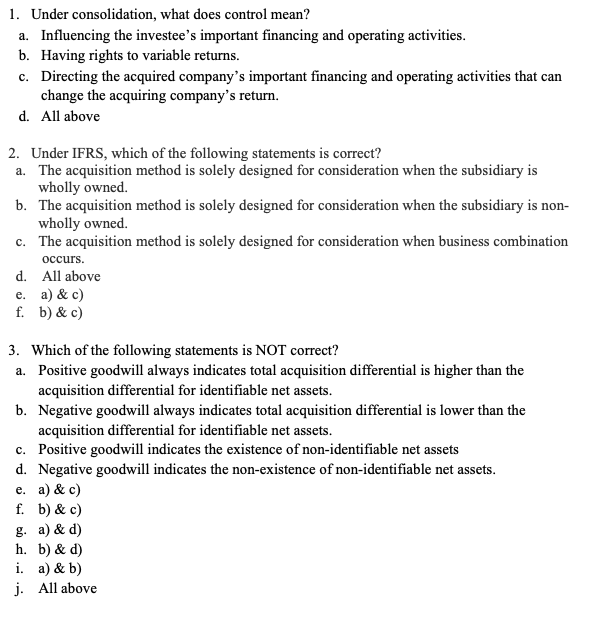 Solved 1. Under consolidation, what does control mean? a.