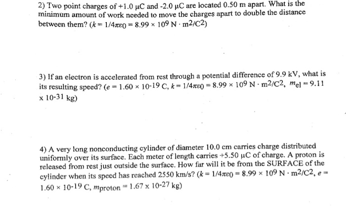 Solved 0.50 m apart. What is the 2) Two point charges of+1.0 | Chegg.com