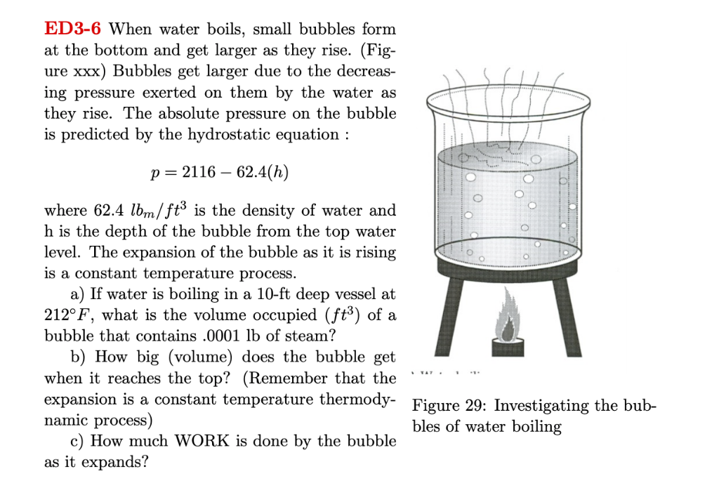 Solved ED36 When water boils, small bubbles form at the