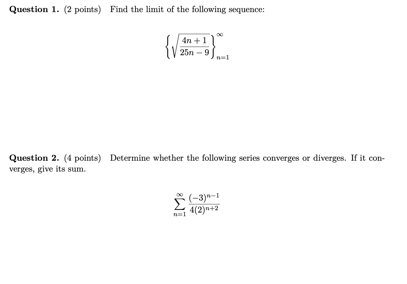Solved Question 1 2 Points Find The Limit Of The Chegg Com