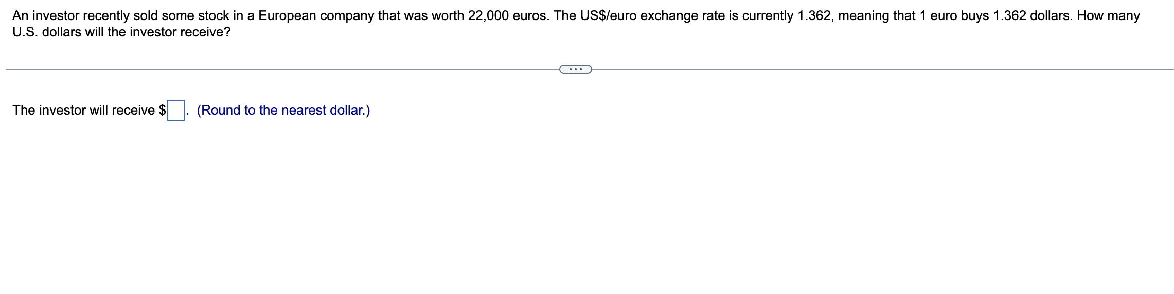 Solved An Investor Recently Sold Some Stock In A European Chegg
