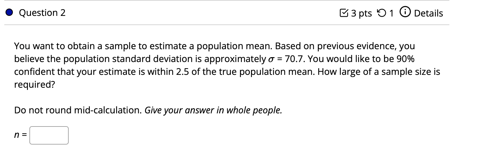 Solved You want to obtain a sample to estimate a population | Chegg.com