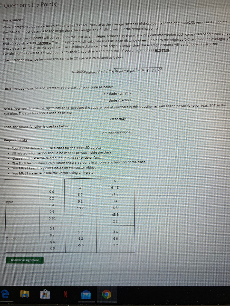 Solved Question 5 (15 Points) Assignment Write a program | Chegg.com