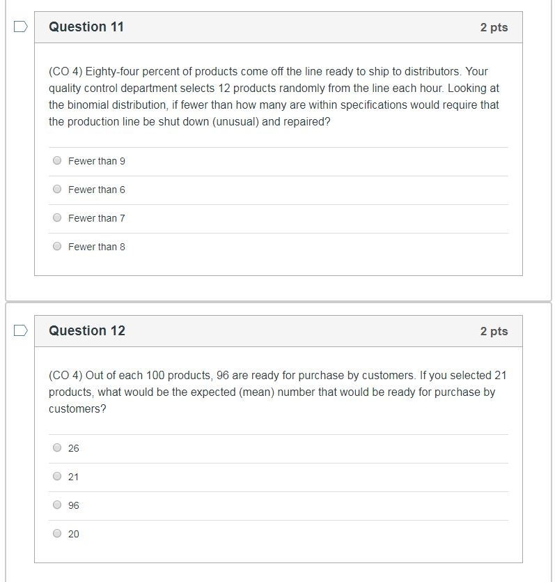 Solved Question 11 2 pts (CO 4) Eighty-four percent of | Chegg.com