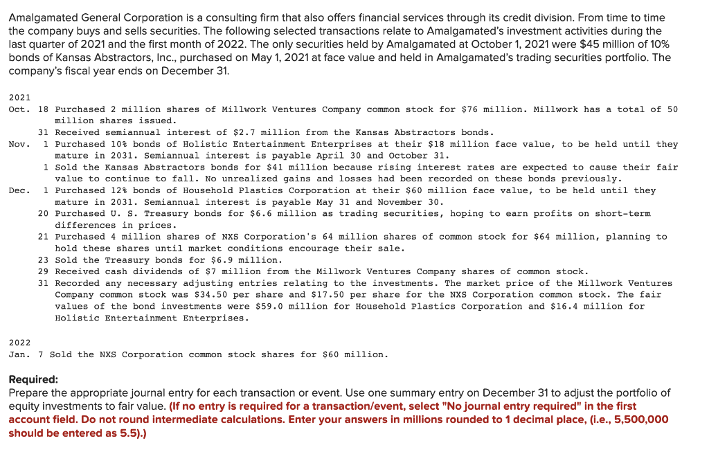 Solved Amalgamated General Corporation is a consulting firm