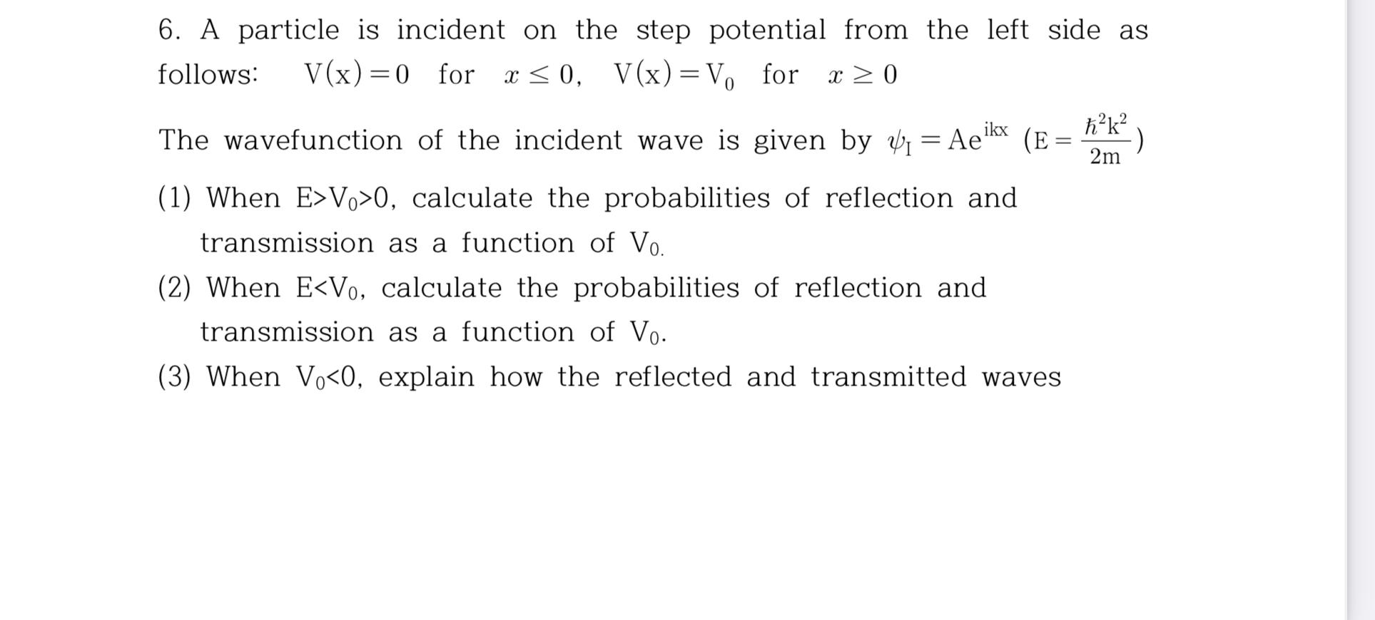 Solved 7. Consider a particle in one dimension bound to a | Chegg.com