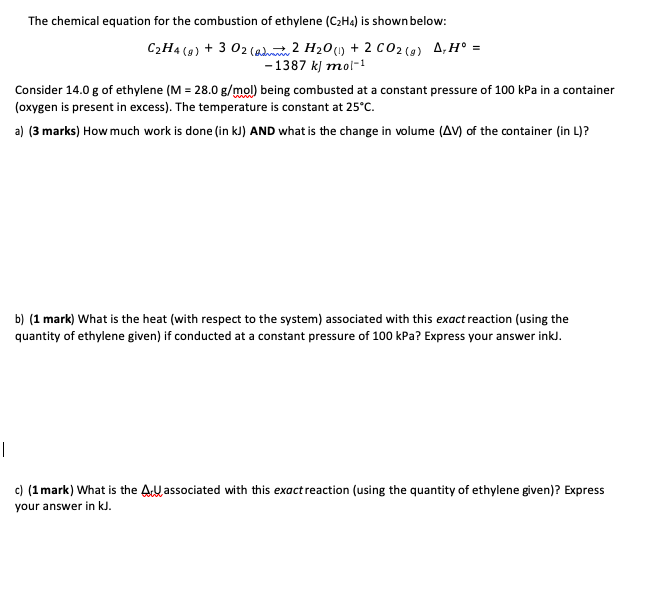 Solved The chemical equation for the combustion of ethylene