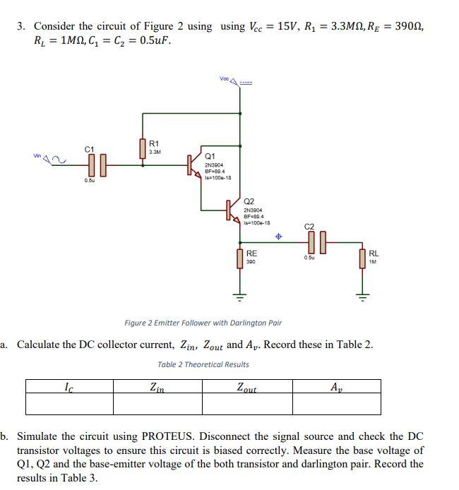 Solved 3. Consider the circuit of Figure 2 using using Vcc = | Chegg.com