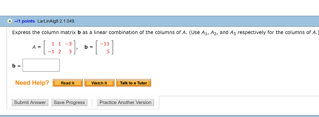 Solved +-1 points LarLinAlg8 2.1.049 Express the column | Chegg.com