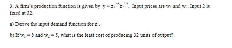 Solved 3. A firm's production function is given by | Chegg.com