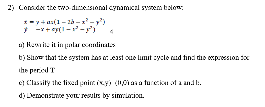 Solved Consider The Two-dimensional Dynamical System Below: | Chegg.com