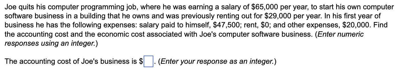 Solved Joe quits his computer programming job, where he was | Chegg.com
