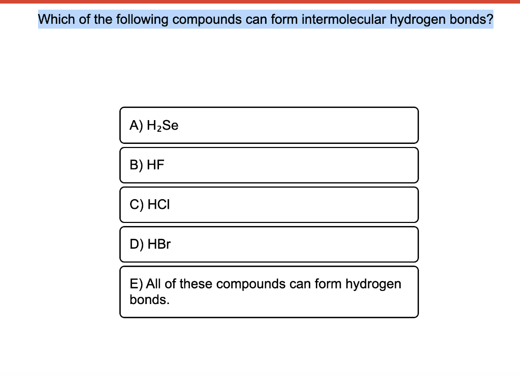 Solved Which of the following compounds can form