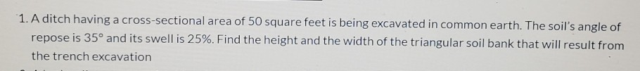 Solved 1. A ditch having a cross-sectional area of 50 square | Chegg.com