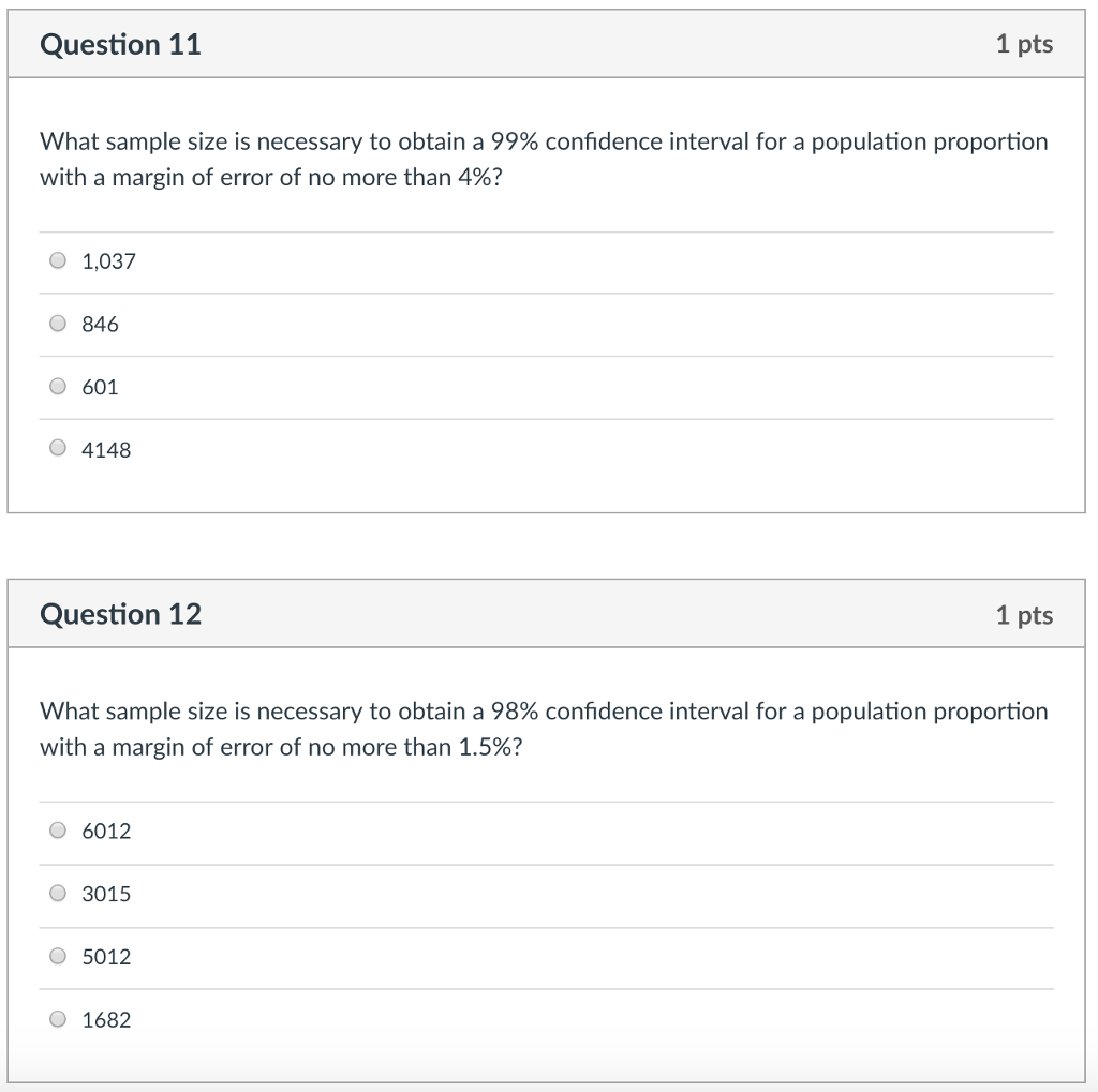 Solved Question 11 1 pts what sample size is necessary to | Chegg.com