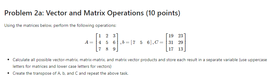 Solved Problem 2a: Vector and Matrix Operations (10 points) | Chegg.com