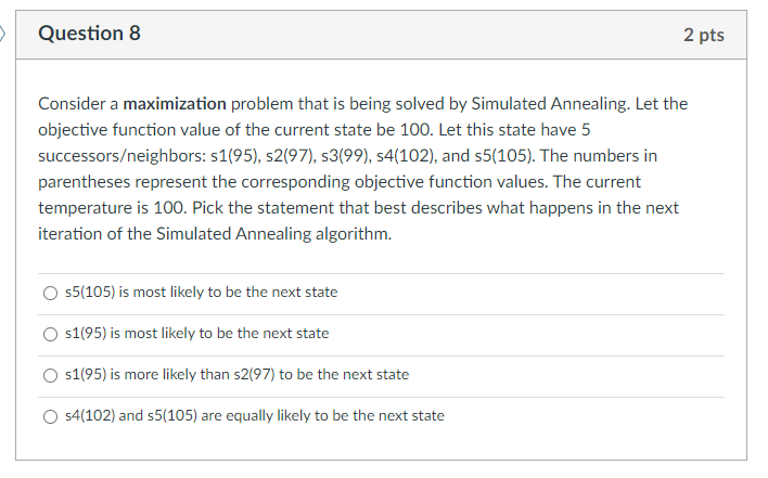 1: An example of one iteration of simulated annealing search. The red