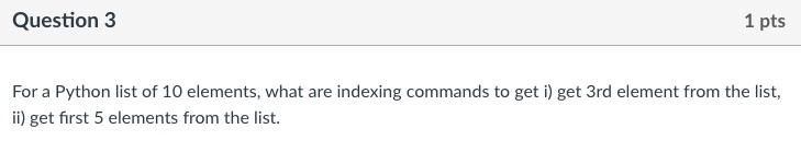 Solved Question 1 What are the options for setting up Python | Chegg.com
