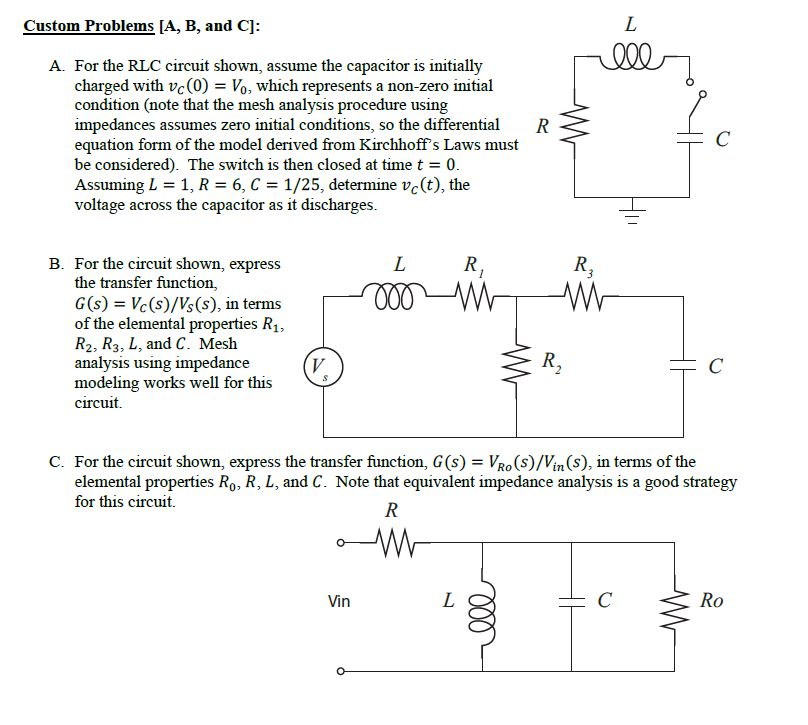 Solved Custom Problems A B And C R A For The Rlc Ci Chegg Com