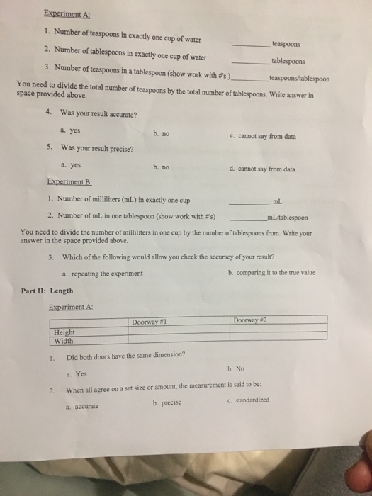 Solved 1. Number of teaspoons in exactly one cup of water 2.