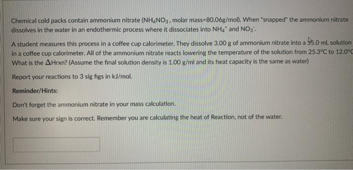 Solved Chemical Cold Packs Contain Ammonium Nitrate Nh4no3