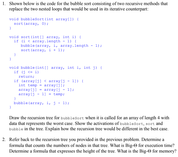 Solved 1. Shown below is the code for the bubble sort | Chegg.com