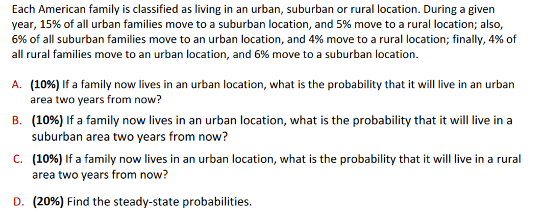 solved-each-american-family-is-classified-as-living-in-an-chegg