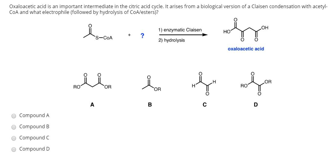 Solved Oxaloacetic acid is an important intermediate in the | Chegg.com