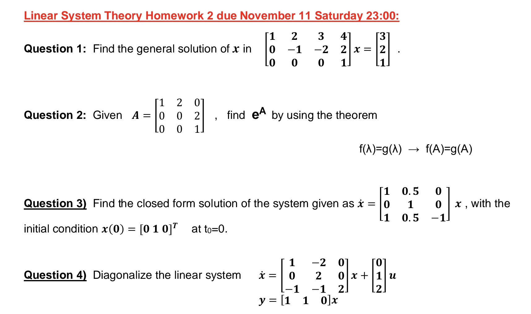 Solved Linear System Theory Homework 2 due November 11 | Chegg.com