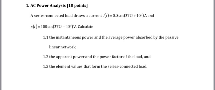 Solved 1. AC Power Analysis [10 points] A series-connected | Chegg.com