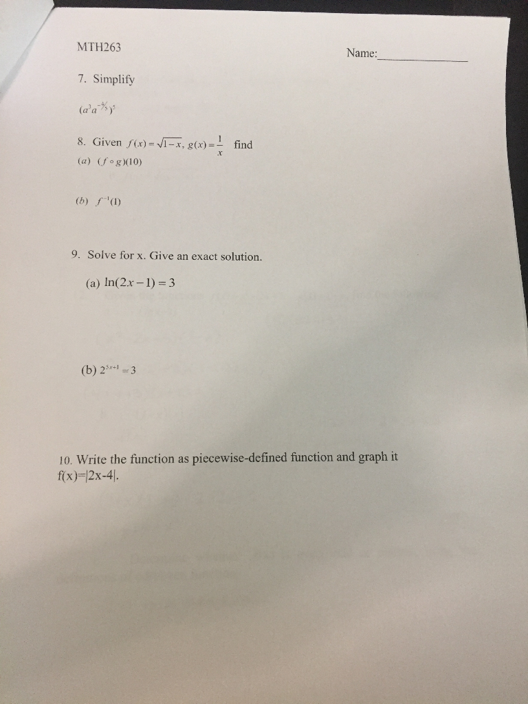 Solved MTH263 Name: 7. Simplify (a'a 8. Given f(x) = V1 – 1, | Chegg.com
