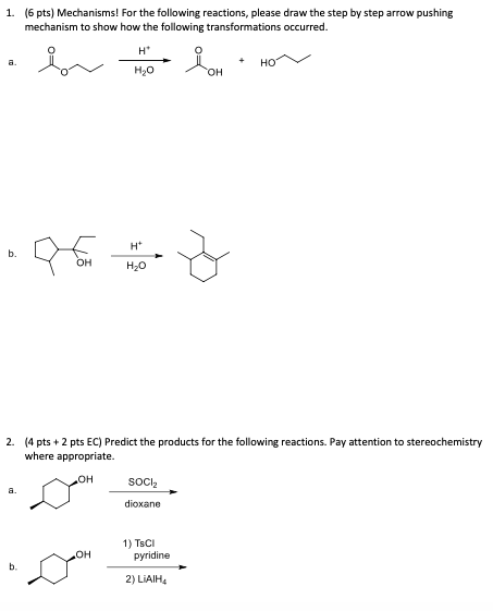 Solved 1. (6 pts) Mechanisms! For the following reactions, | Chegg.com