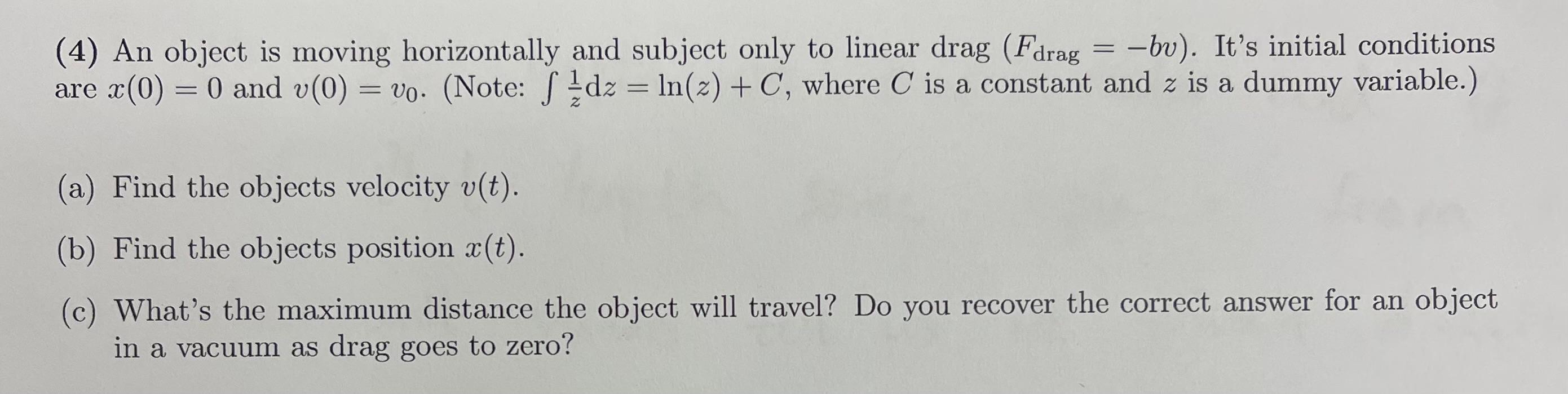 Solved (4) An object is moving horizontally and subject only | Chegg.com