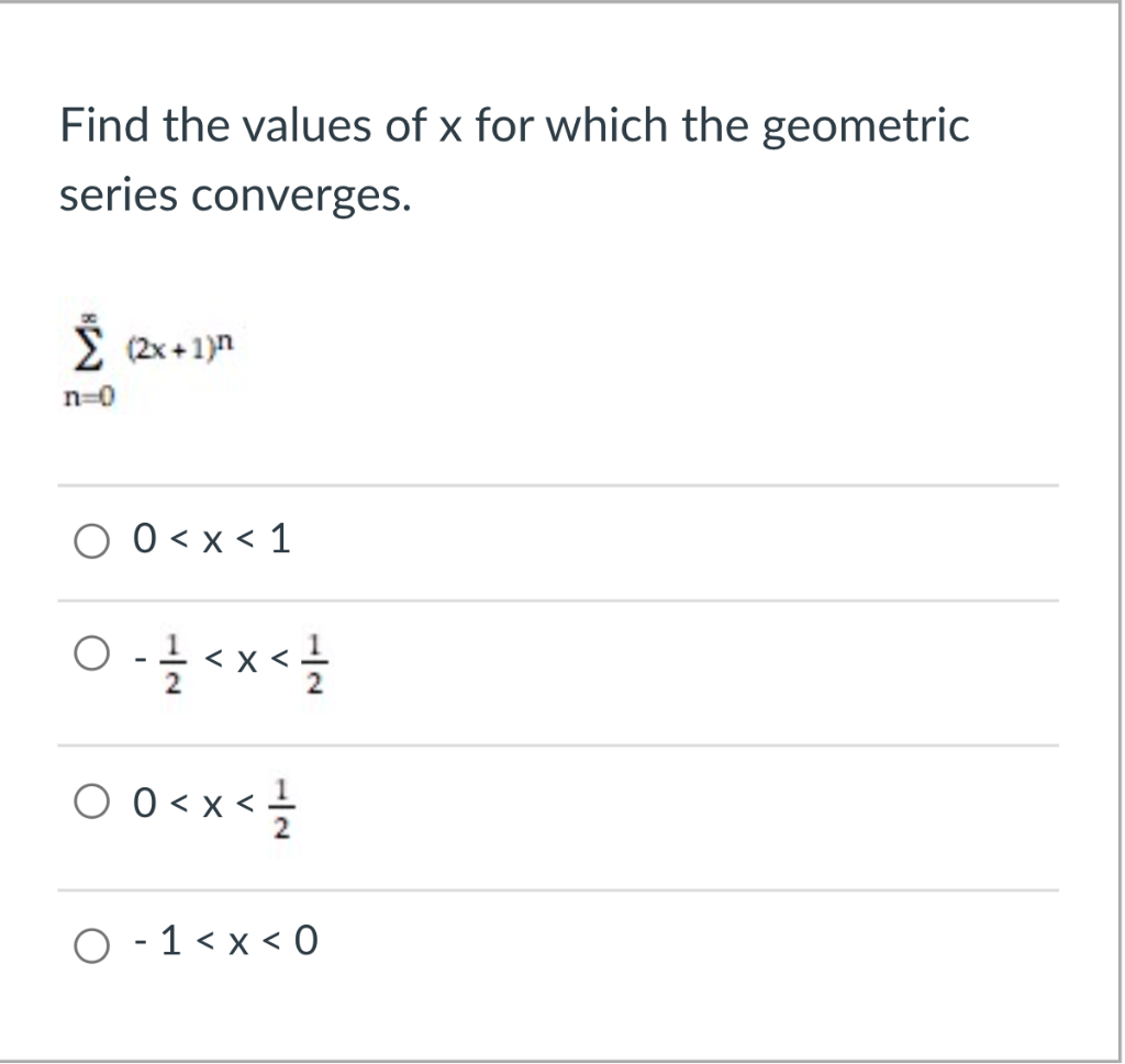 Solved Find The Values Of X For Which The Geometric Series | Chegg.com