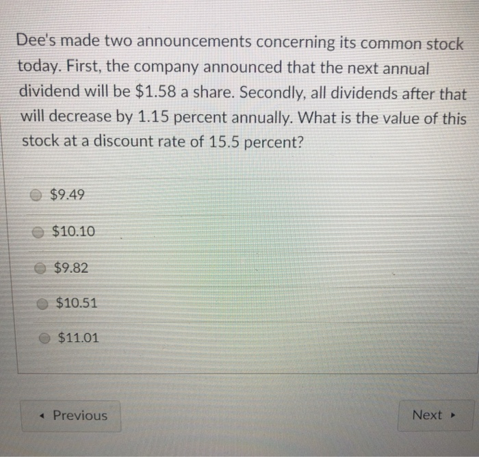Solved Dee's made two announcements concerning its common