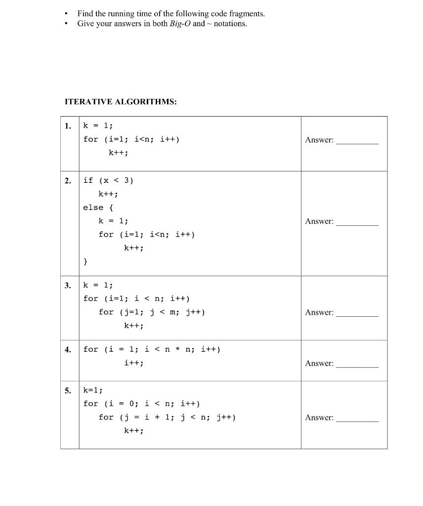 Solved Find the running time of the following code | Chegg.com