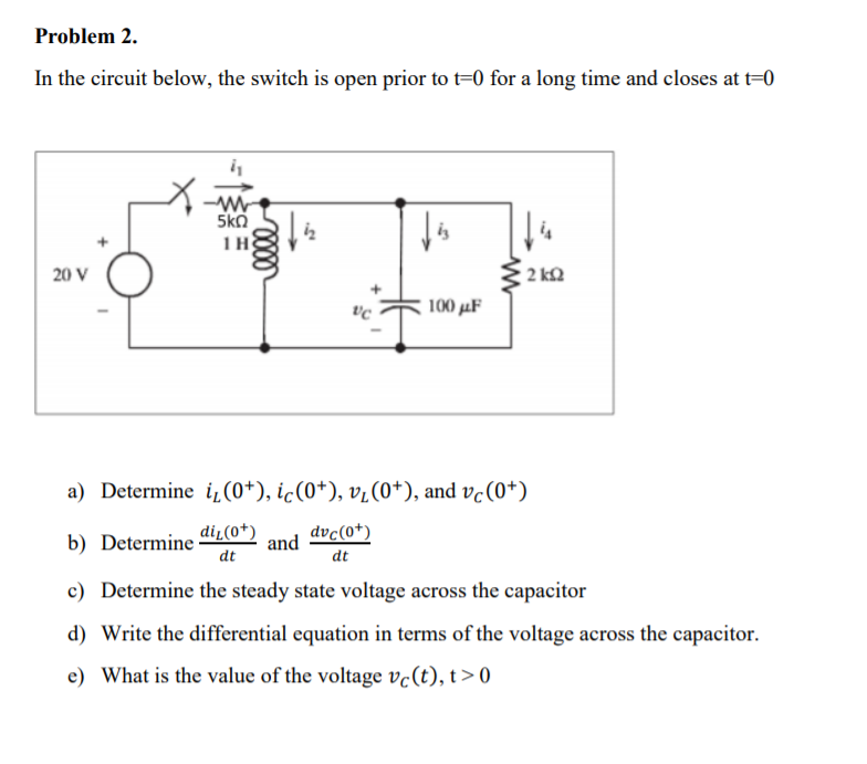 Solved Problem 2. In the circuit below, the switch is open | Chegg.com