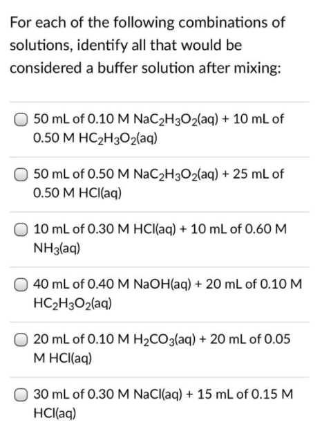 Solved For Each Of The Following Combinations Of Solutions, | Chegg.com