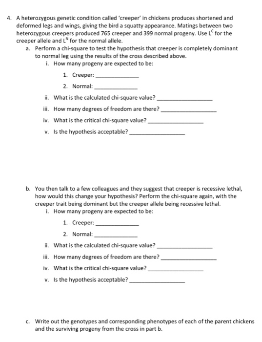 Solved 4. A heterozygous condition called 'creeper