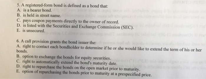 Solved A registered-form bond is defined as a bond that: A. | Chegg.com